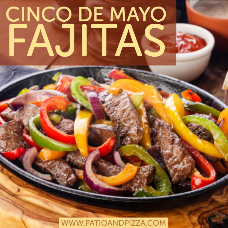 Cinco de Mayo Fajitas