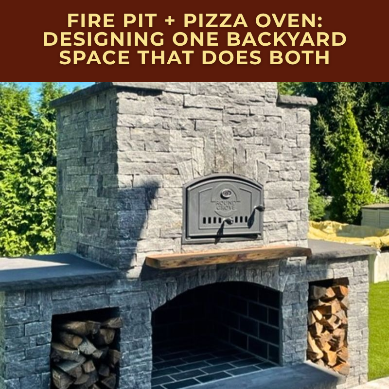 Fire Pit + Pizza Oven: Designing One Backyard Space That Does Both