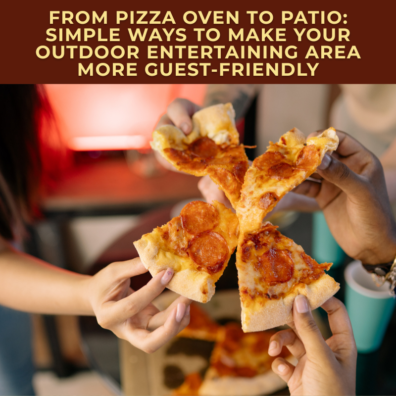 From Pizza Oven to Patio
