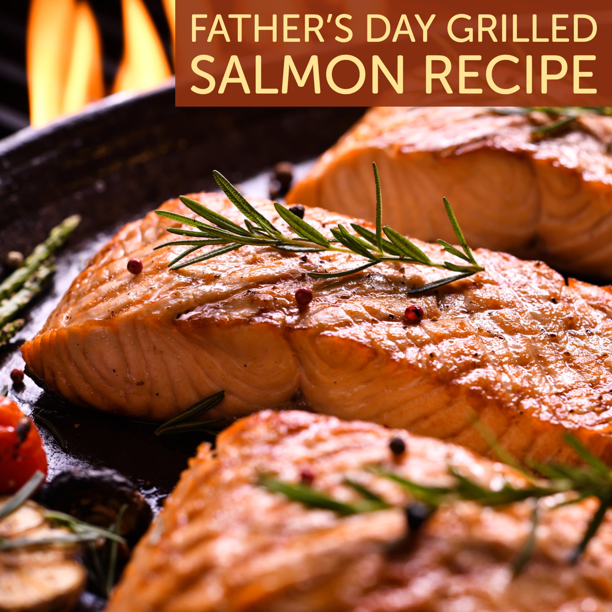 Father's Day Grilled Salmon