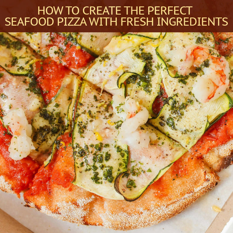 How to Create the Perfect Seafood Pizza with Fresh Ingredients
