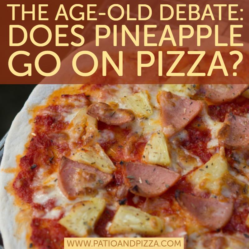 The age-old debate: Does pineapple go on pizza?