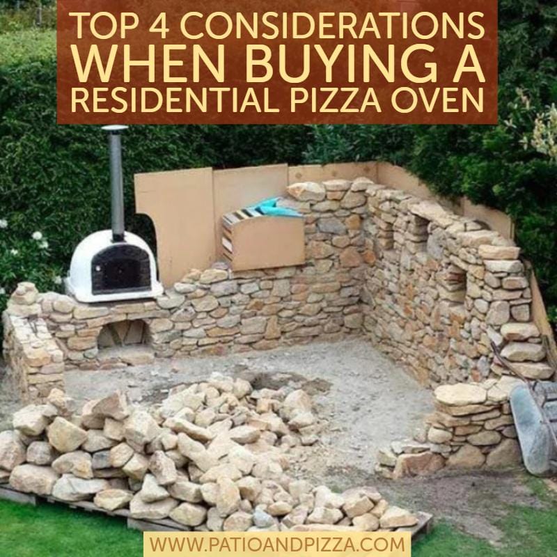 Top 4 Considerations When Buying a Residential Pizza Oven