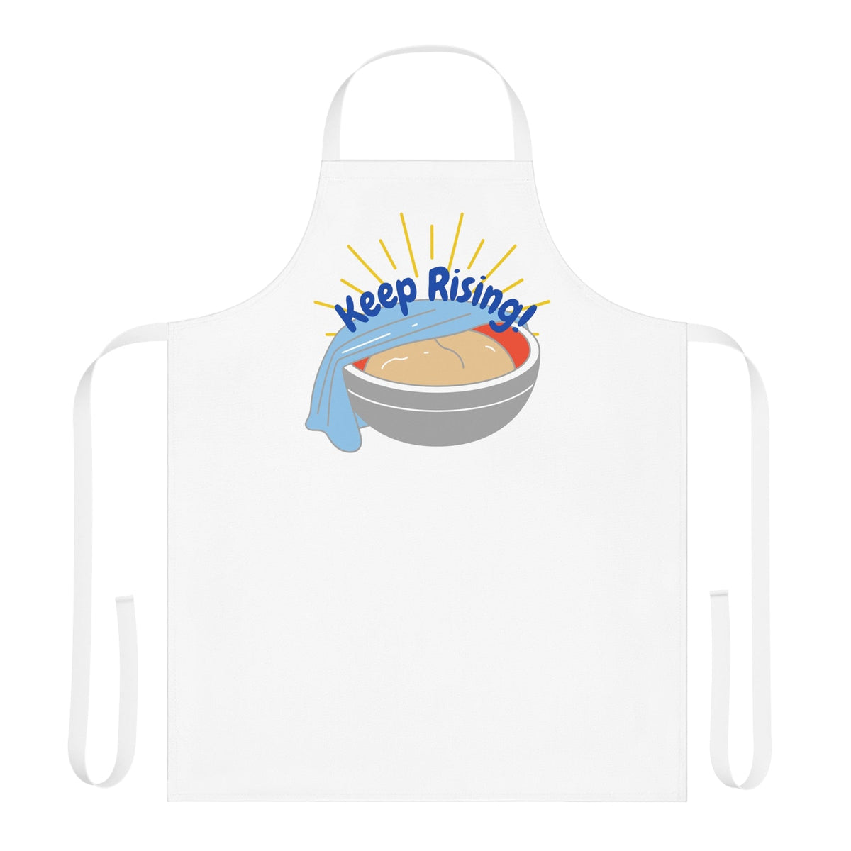 &quot;Keep Rising&quot; Baking Apron