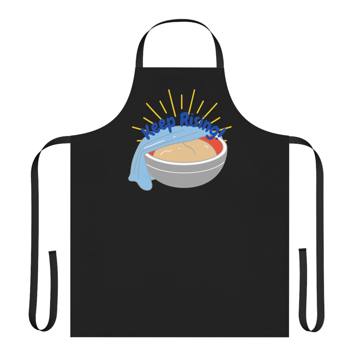 &quot;Keep Rising&quot; Baking Apron